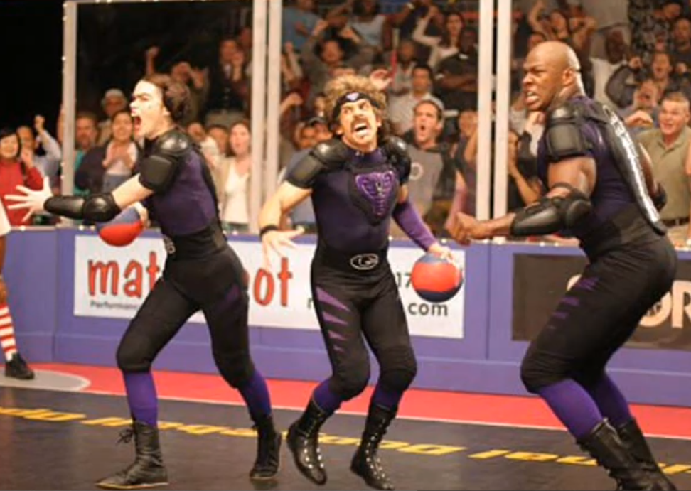 Ben Stillers team in the movie Dodgeball fights to win the ultimate dodgeball tournament. 